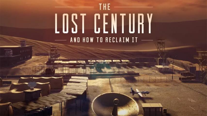 مشاهدة فيلم The Lost Century: And How to Reclaim It 2023 مترجم