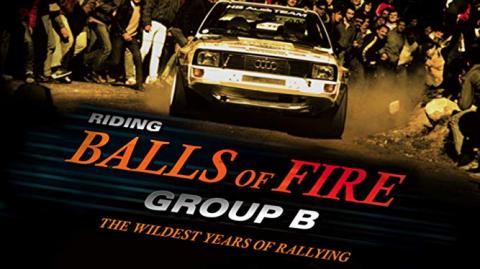 مشاهدة فيلم Riding Balls of Fire – Group B, The Wildest Years of Rallying 2017 مترجم