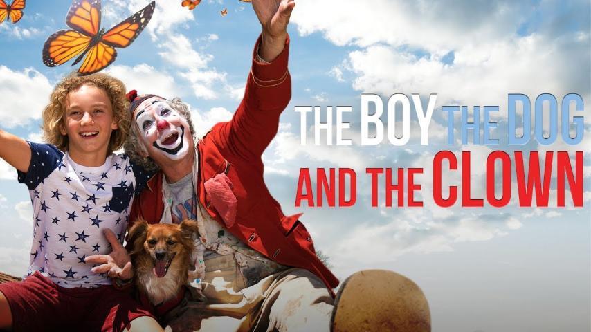 مشاهدة فيلم The Boy, the Dog and the Clown 2019 مترجم