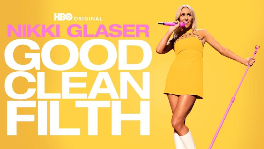 مشاهدة فيلم Nikki Glaser: Good Clean Filth 2022 مترجم