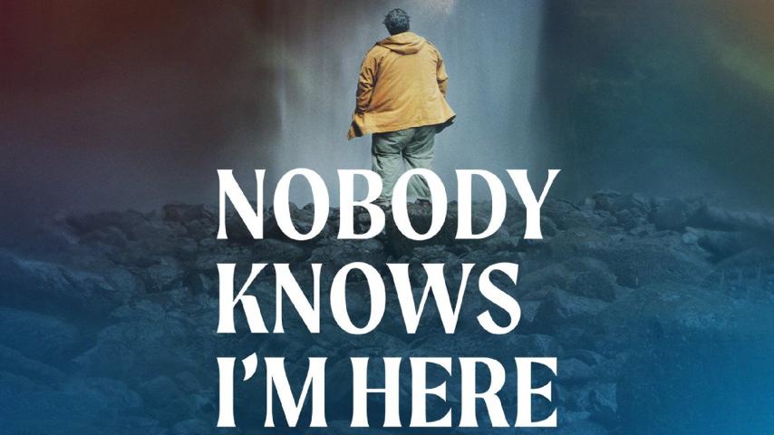 مشاهدة فيلم Nobody Knows I'm Here 2020 مترجم