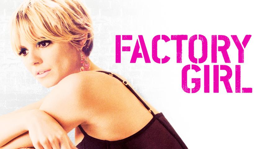 مشاهدة فيلم Factory Girl 2006 مترجم