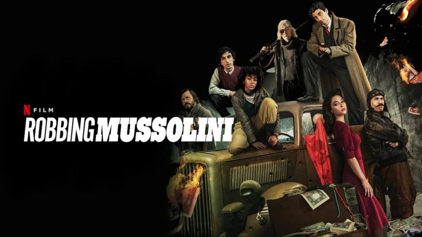 مشاهدة فيلم Robbing Mussolini 2022 مترجم