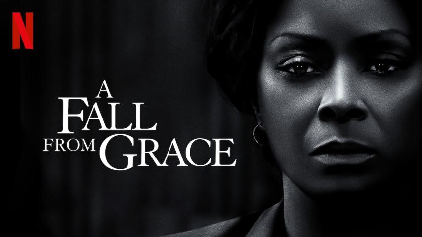 مشاهدة فيلم A Fall from Grace 2020 مترجم