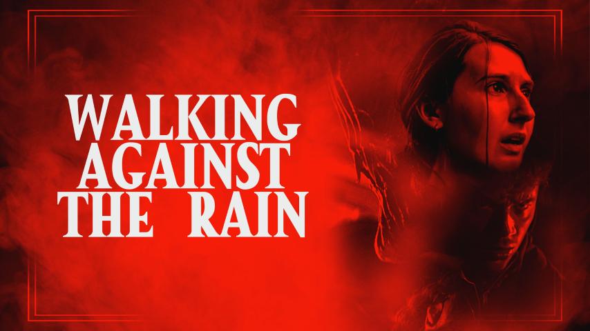 مشاهدة فيلم Walking Against the Rain 2022 مترجم