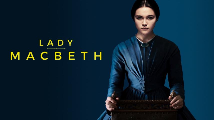 مشاهدة فيلم Lady Macbeth 2016 مترجم