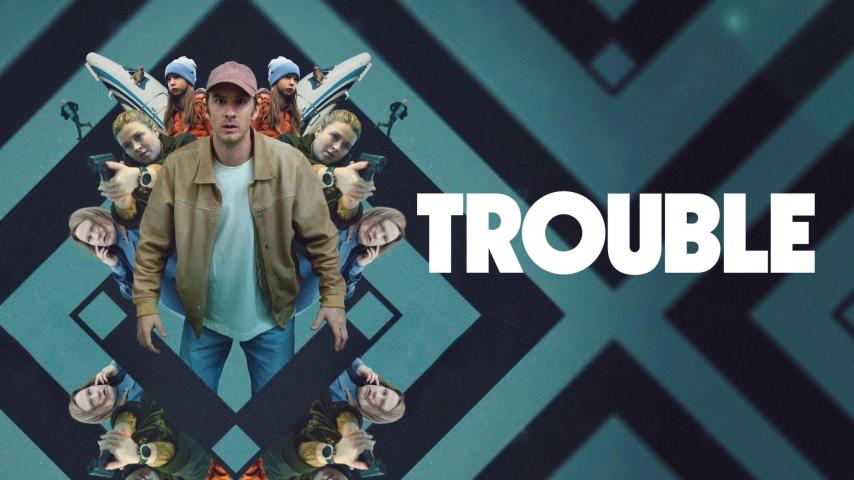 مشاهدة فيلم Trouble 2024 مترجم