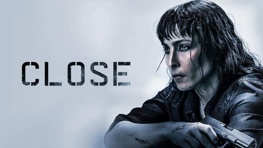 مشاهدة فيلم Close 2019 مترجم