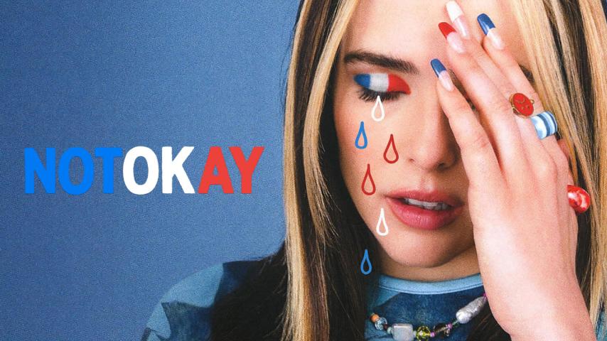 مشاهدة فيلم Not Okay 2022 مترجم