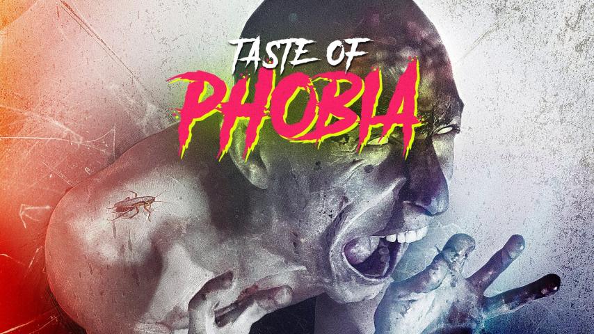 مشاهدة فيلم A Taste of Phobia 2018 مترجم