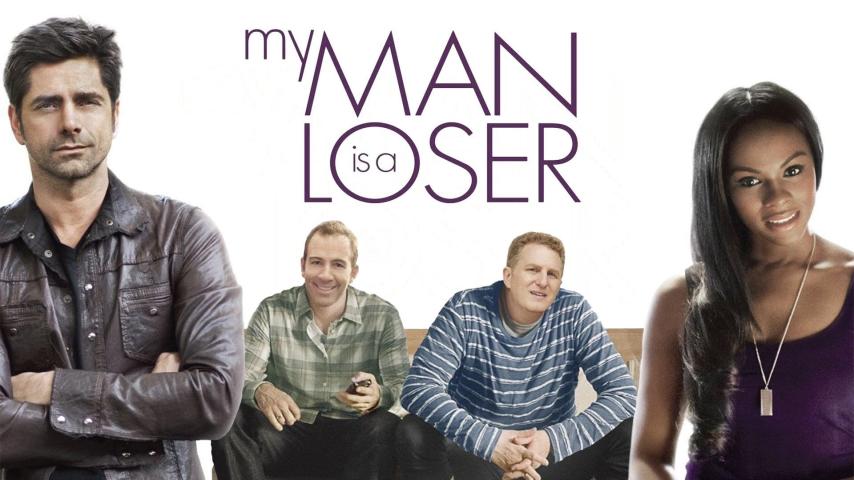 مشاهدة فيلم My Man Is a Loser 2014 مترجم