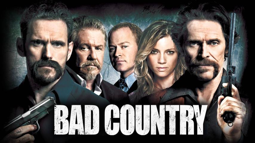 مشاهدة فيلم Bad Country 2014 مترجم