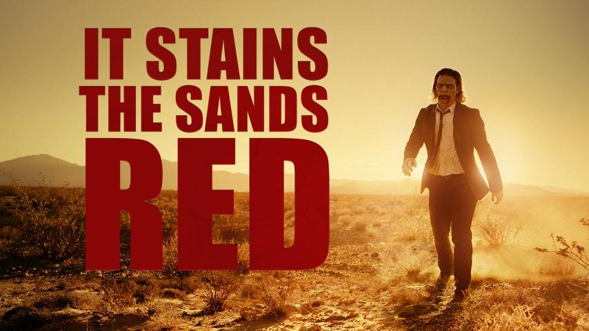 مشاهدة فيلم It Stains the Sands Red 2016 مترجم