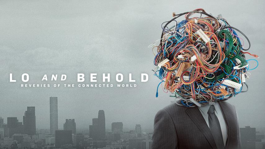 مشاهدة فيلم Lo and Behold: Reveries of the Connected World 2016 مترجم