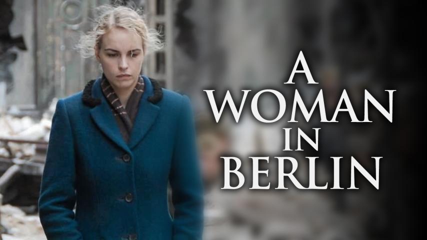 مشاهدة فيلم A Woman in Berlin 2008 مترجم