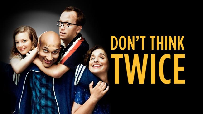 مشاهدة فيلم Don't Think Twice 2016 مترجم