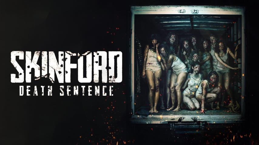 مشاهدة فيلم Skinford: Death Sentence 2023 مترجم