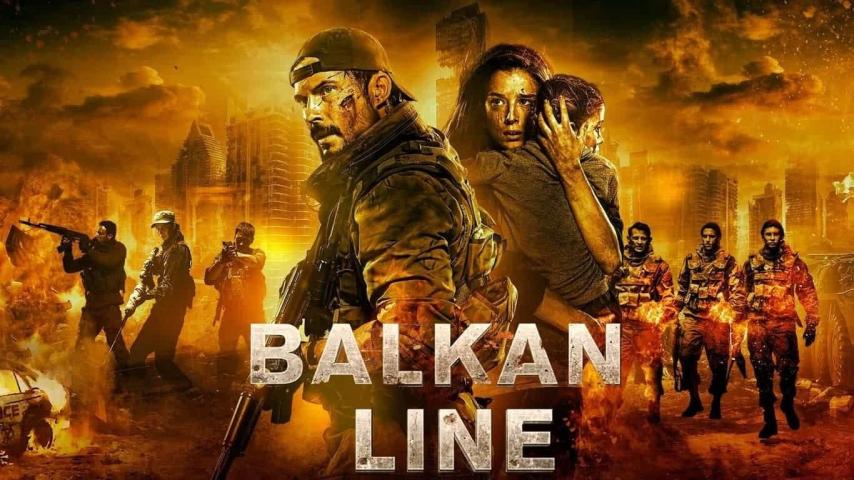 مشاهدة فيلم The Balkan Line 2019 مترجم