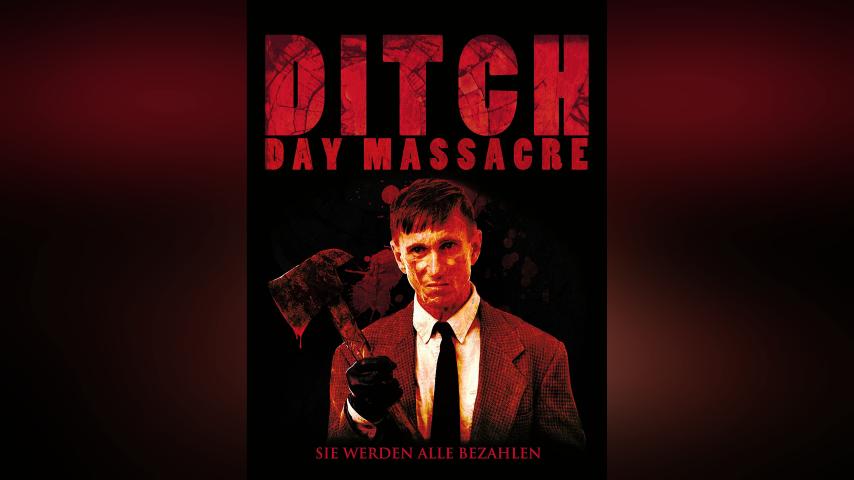 مشاهدة فيلم Ditch Day Massacre 2016 مترجم