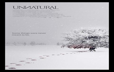 مشاهدة فيلم Unnatural 2015 مترجم