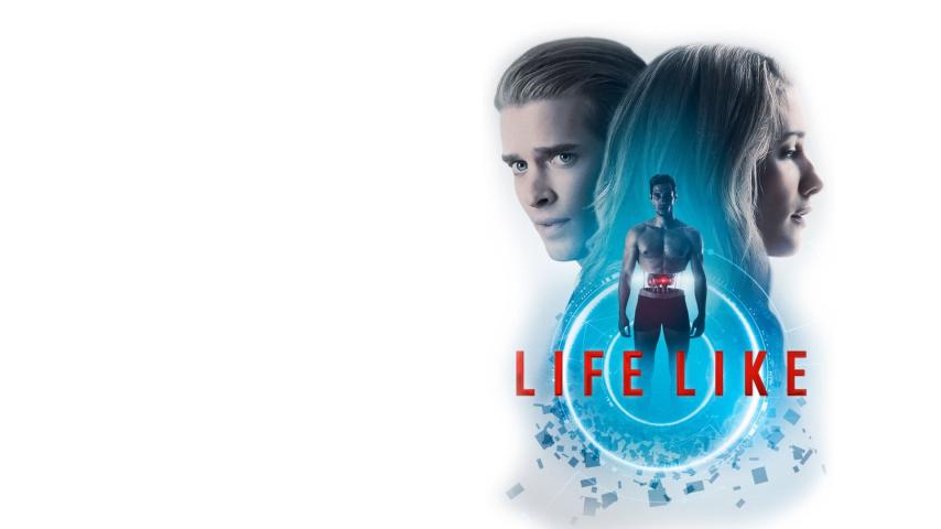 مشاهدة فيلم Life Like 2019 مترجم