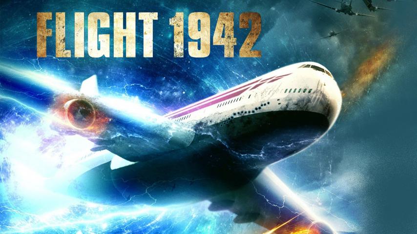 مشاهدة فيلم Flight World War II 2015 مترجم