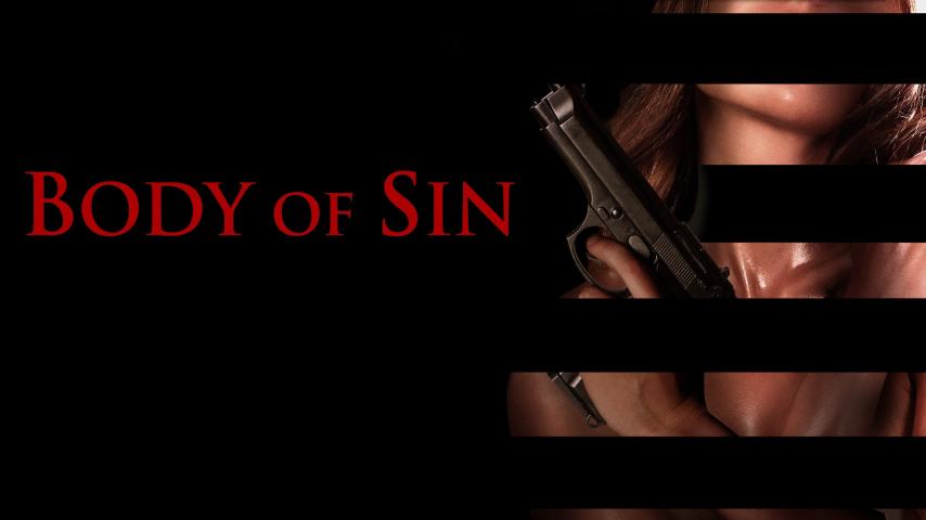 مشاهدة فيلم Body of Sin 2018 مترجم