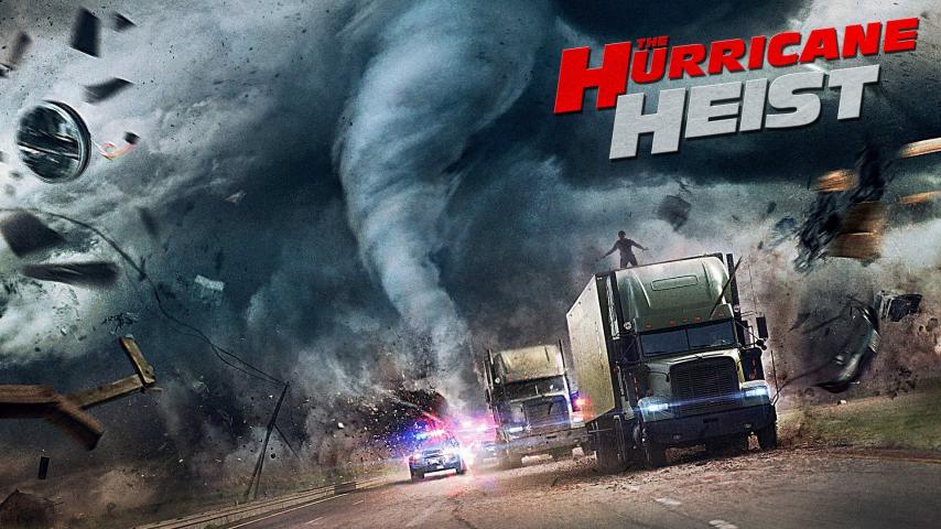 مشاهدة فيلم The Hurricane Heist 2018 مترجم