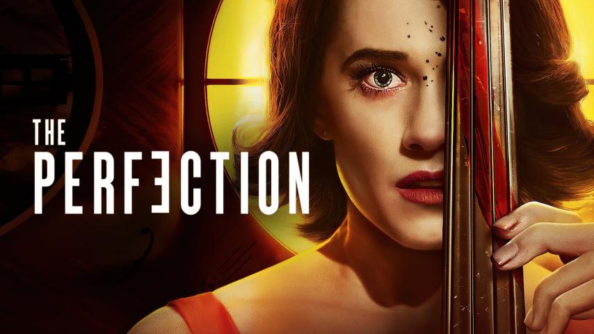 مشاهدة فيلم The Perfection 2018 مترجم