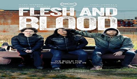 مشاهدة فيلم Flesh and Blood 2017 مترجم