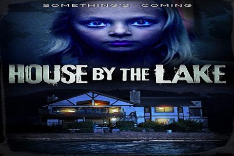 مشاهدة فيلم House by the Lake 2017 مترجم