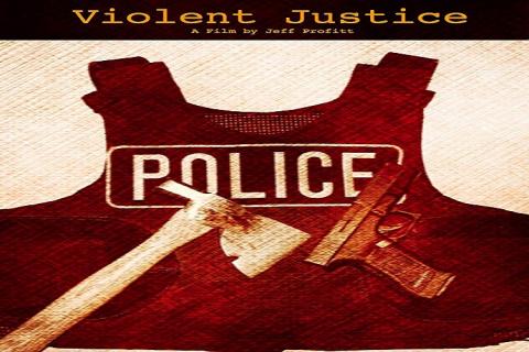 مشاهدة فيلم Violent Justice 2016 مترجم