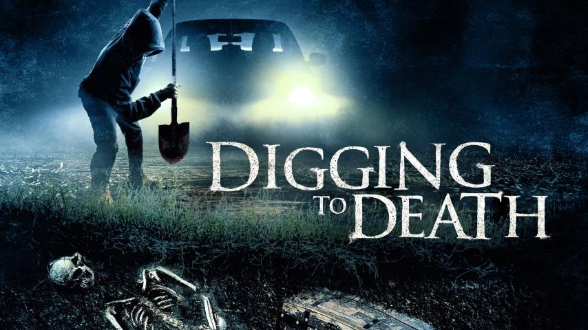 مشاهدة فيلم Digging to Death 2021 مترجم