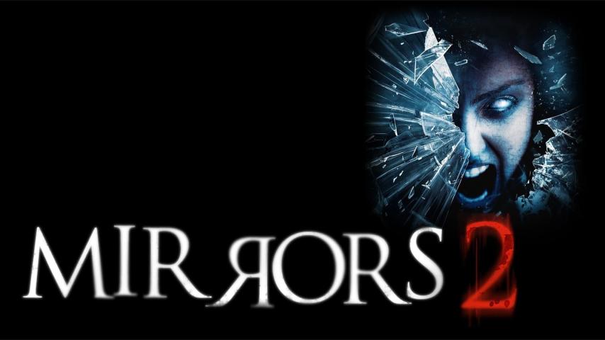 مشاهدة فيلم Mirrors 2 2010 مترجم