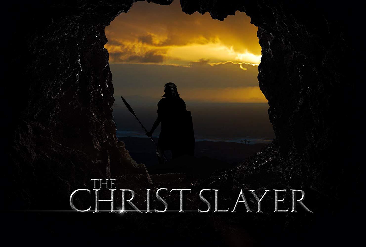 مشاهدة فيلم The Christ Slayer 2019 مترجم