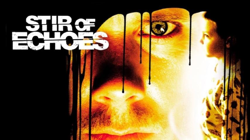 مشاهدة فيلم Stir of Echoes 1999 مترجم