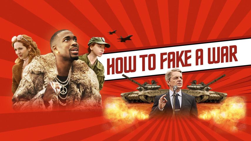 مشاهدة فيلم How to Fake a War 2019 مترجم