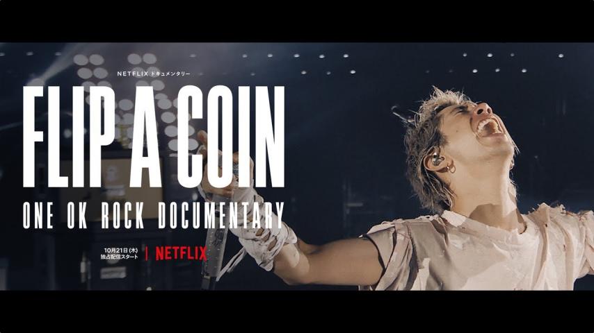 مشاهدة فيلم Flip a Coin -ONE OK ROCK Documentary- 2021 مترجم