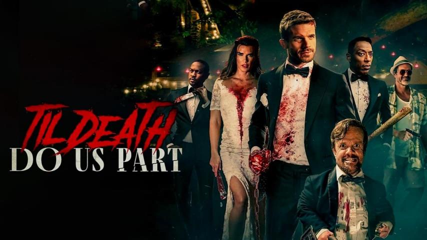 مشاهدة فيلم Til Death Do Us Part 2023 مترجم