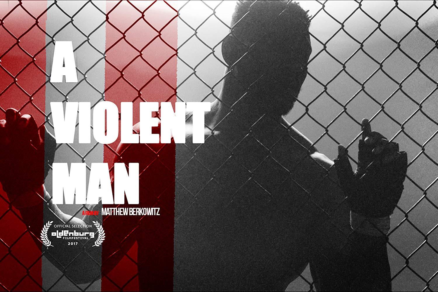 مشاهدة فيلم A Violent Man 2017 مترجم