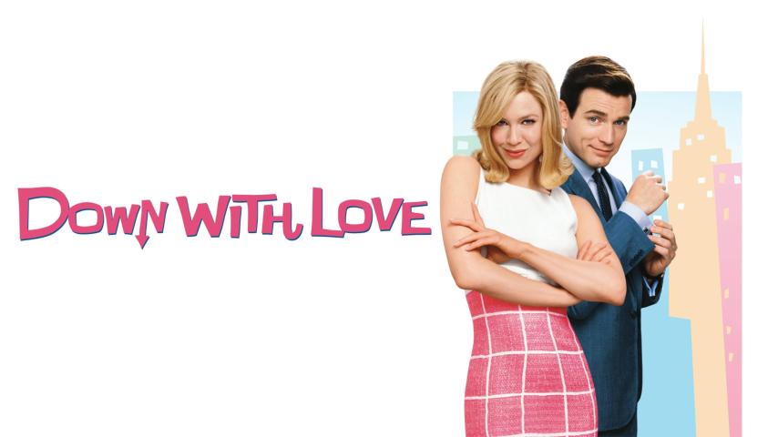 مشاهدة فيلم Down with Love 2003 مترجم