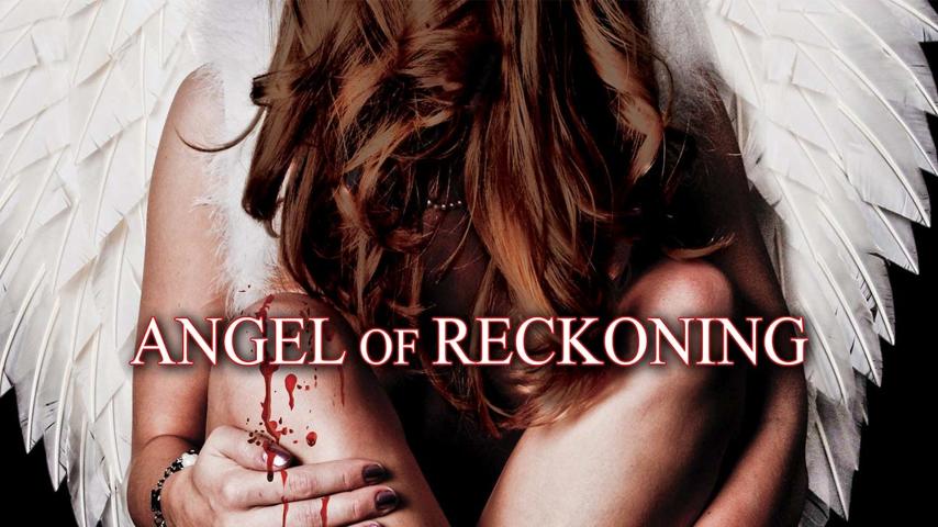 مشاهدة فيلم Angel of Reckoning 2016 مترجم