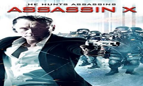 مشاهدة فيلم Assassin X 2016 مترجم