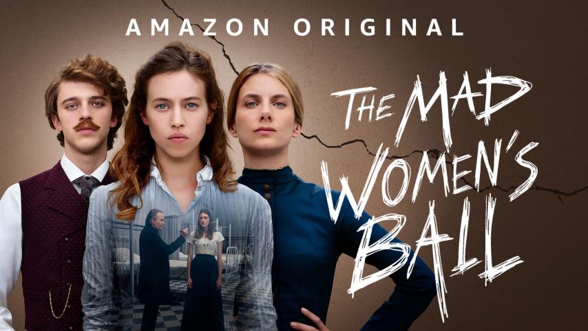 مشاهدة فيلم The Mad Women's Ball 2021 مترجم