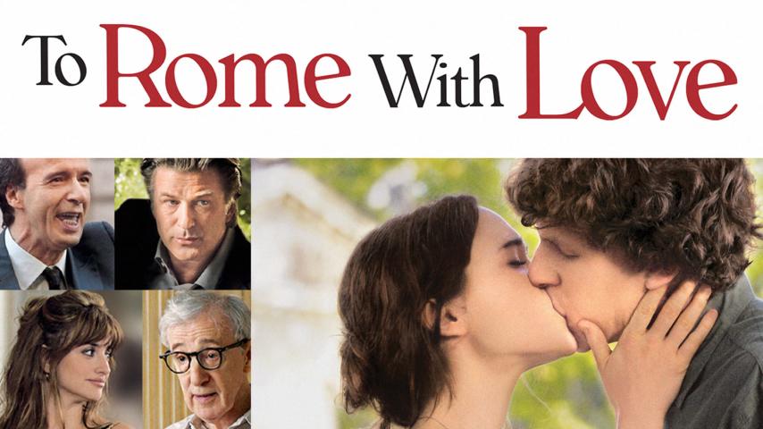 مشاهدة فيلم To Rome with Love 2012 مترجم