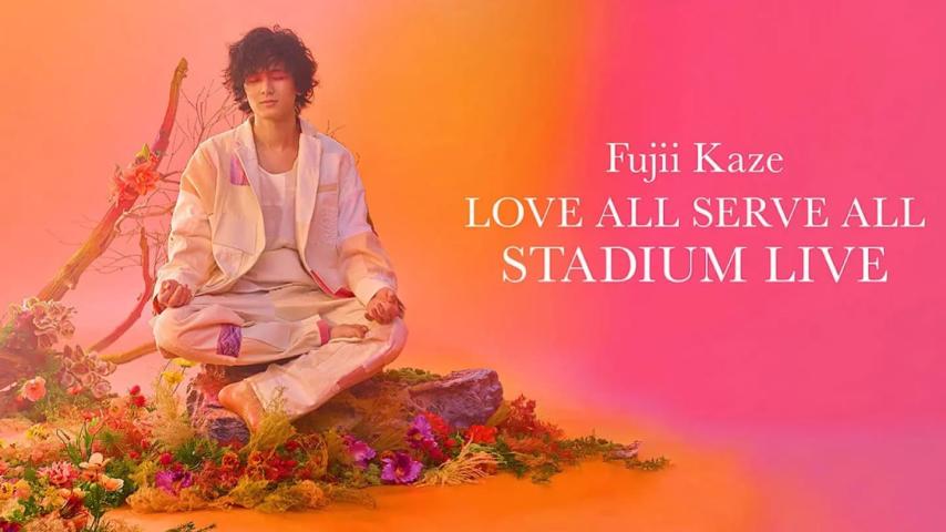 مشاهدة فيلم Fujii Kaze Love All Serve All Stadium Live 2023 مترجم