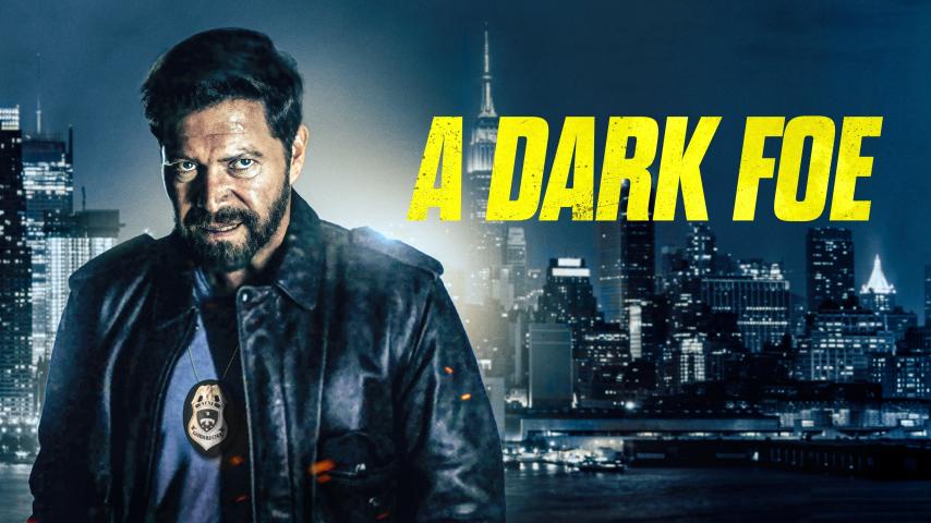 مشاهدة فيلم A Dark Foe 2020 مترجم