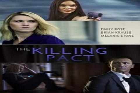 مشاهدة فيلم The Killing Pact 2017 مترجم