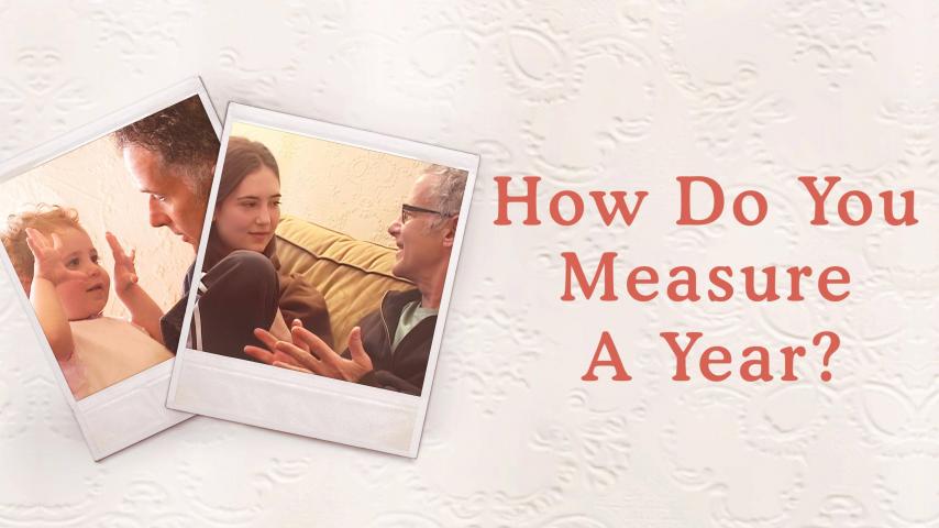 مشاهدة فيلم How Do You Measure a Year? 2021 مترجم