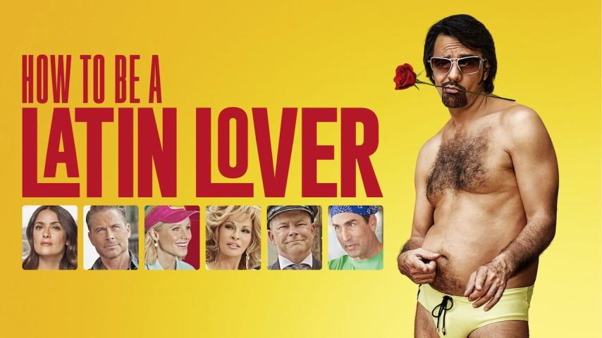 مشاهدة فيلم How to Be a Latin Lover 2017 مترجم